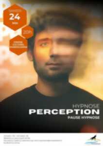 Perception, Pause Hypnose