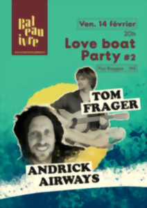 photo ANDRICK AIRWAYS X TOM FRAGER LOVE BOAT PARTY #2