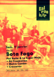 photo Bota Fogo Pat Kalla + DJ Freakistan + Metro Combo