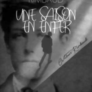 photo Rimbaud : Une Saison en Enfer