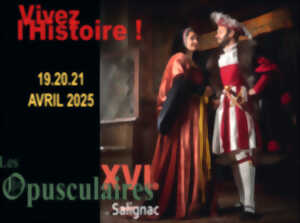 photo Les Opusculaires de Salignac (XVIe) : Vivez l'histoire !