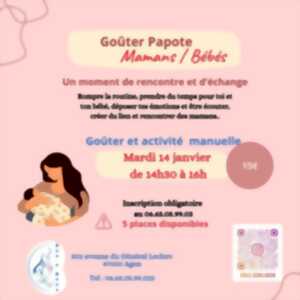 Un moment de rencontre et d'échange : goûter Papote Mamans - Bébés.