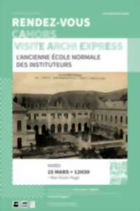 Visite « Archi Express : l’ancienne école normale supérieure »