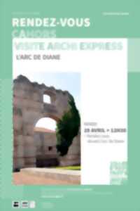 photo Visite « Archi Express : l’arc de Diane »