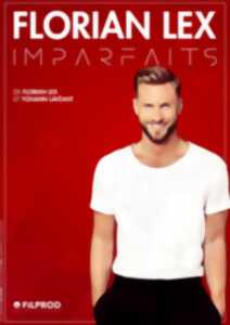 Florian Lex – Imparfaits