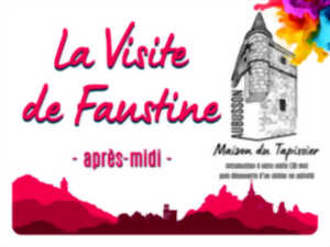 photo Maison du Tapissier - La visite de Faustine