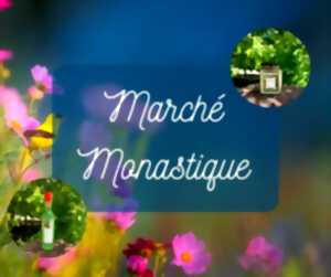 Marché monastique