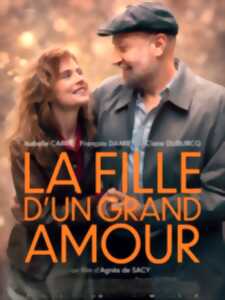 Cinéma Arudy : La fille d'un grand amour