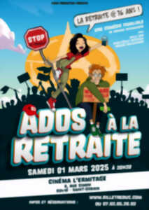 Spectacle familial : Ados à la retraite