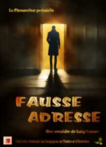 FESTIVAL DE THEATRE: FAUSSE ADRESSE