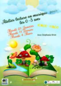 ATELIER LECTURE EN MUSIQUE POUR LES 0-3 ANS