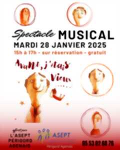 SPECTACLE MUSICAL “Avant, j’étais vieux…” : Une comédie musicale drôle et bienveillante sur le bien-vieillir