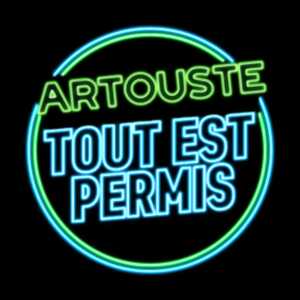 Artouste tout est permis