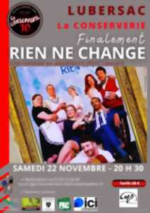 La Conserverie : soirée théâtre : Finalement rien ne change