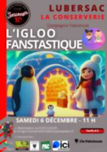 photo La Conserverie : L'igloo fantastique (spectacle jeunesse)