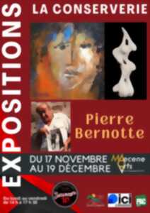 La Conserverie : Exposition des oeuvres de Pierre Bernotte