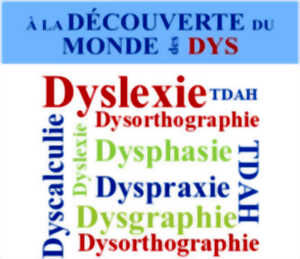 photo À la découverte du monde des DYS - 5ème édition