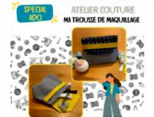 Atelier Couture spécial ados : Trousse de maquillage