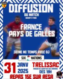 photo RETRANSMISSION DU MATCH FRANCE - PAYS DE GALLES A TRELISSAC!