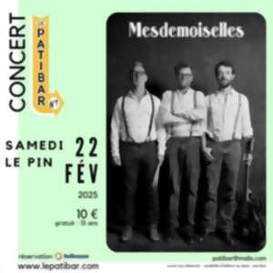 Concert - Mesdemoiselles - COMPLET