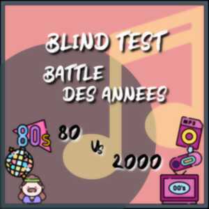 photo BLIND-TEST Battle des Années !