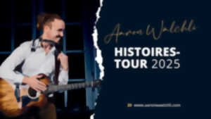 photo Concert : Aaron Wälchli présente: Histoires - Tour 2025