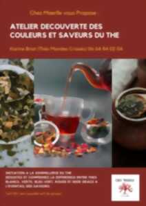 photo CHEZ MAERLLE - ATELIER DÉCOUVERTE DES COULEURS ET DES SAVEURS DU THÉ