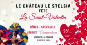 Dîner-spectacle - spécial Saint-Valentin