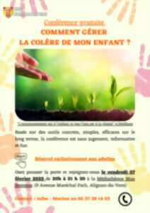 CONFÉRENCE- COMMENT GERER LA COLÈRE DE MON ENFANT