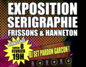 photo VERNISSAGE FRISSONS & HANNETON + BOUM