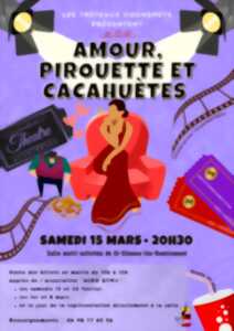 THÉÂTRE 'AMOUR, PIROUETTE, CACAHUÈTES'