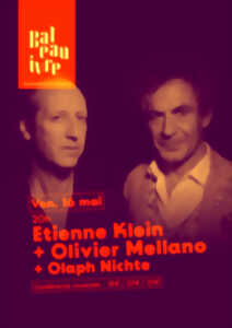 photo Etienne Klein & Olivier MelLano + Olaph Nichte