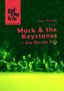 Mack & the Keystones + Elie Garcia Trio