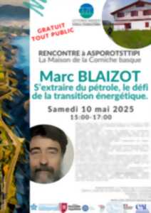 Rencontre avec Marc Blaizot - S’extraire du pétrole : le défi de la transition énergétique.