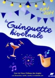 LA GUINGETTE HIVERNALE