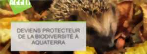 photo Deviens protecteur de la biodiversité à Aquaterra