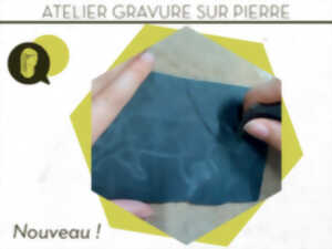 photo Atelier gravure sur pierre