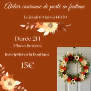 photo Atelier couronne de porte en feutrine