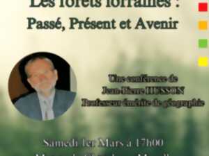 photo CONFÉRENCE SUR LES FORÊTS LORRAINES : PASSÉ, PRÉSENT ET AVENIR PAR JEAN-PIERRE HUSSON