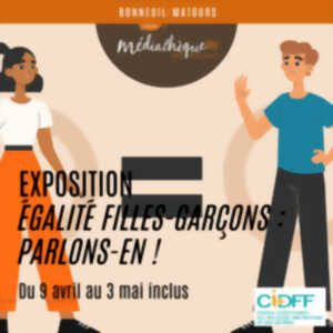 Exposition : égalité filles-garçons, parlons-en !