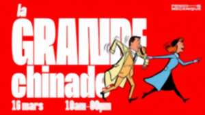 La Grande Chinade - le retour