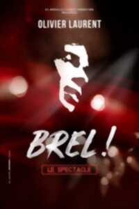 photo Brel ! Le spectacle