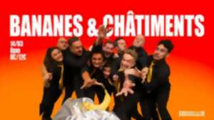 BANANA IMPRO présente Bananes & Châtiments