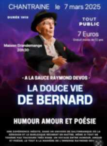 photo SPECTACLE: LA DOUCE VIE DE BERNARD