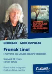 photo Dédicace de Franck Linol (Cultura Brive Centre)