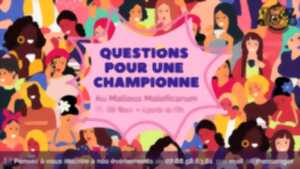 photo Soirée de la Femme - Questions pour une championne !