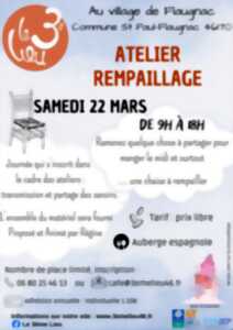 Atelier rempaillage au 3ème lieu