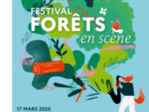 FESTIVAL FORÊTS EN SCÈNE