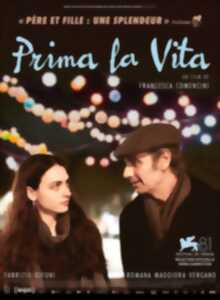 Cinéma - Prima la vita