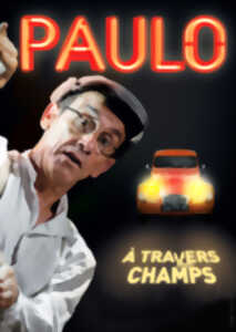 Paulo : A Travers Champs